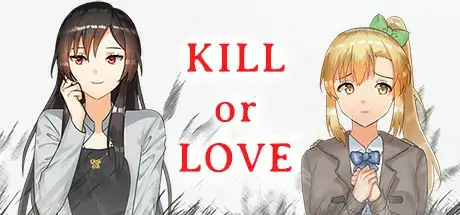 【日系SLGAIGPT汉化恐怖正经游戏】杀戮或爱情Kill or Love [v1.00]【PC+安卓512M】