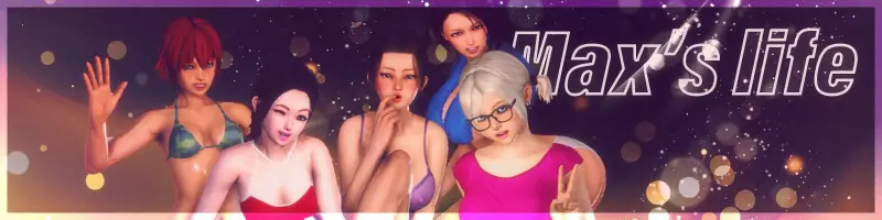 【欧美SLGAIGPT汉化2D】麦克斯的生活 Max’s Life [Ch. 5 v0.53] 【PC+安卓3.2G】