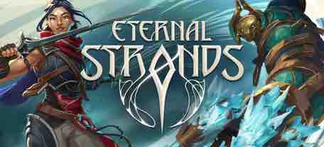 永恒的束缚(Eternal Strands) v1.0.12 官方中文版 动作冒险游戏 10G