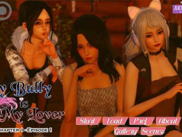 我的女友是恶女 Ch1-Ep3-part2 /My Bully Is My Lover[亚洲风SLG/动态]PC+安卓